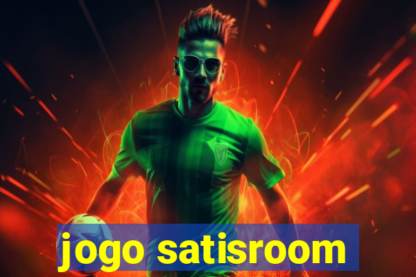 jogo satisroom